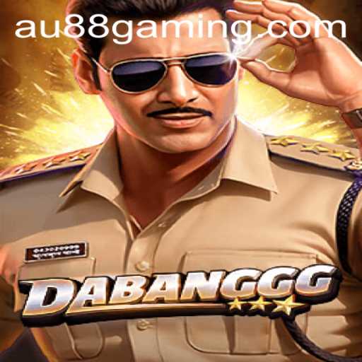The Exciting World of DABANGGG: Unveiling the Thrills of AU88
